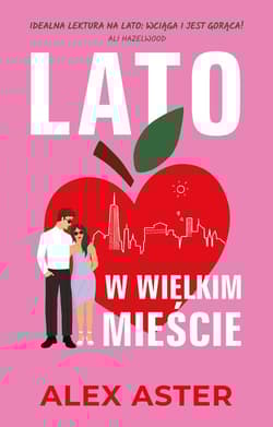 Lato w wielkim mieście - Alex Aster