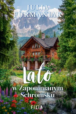 Lato w zapomnianym schronisku - Julia Furmaniak