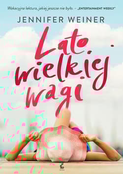 Lato wielkiej wagi - Jennifer Weiner