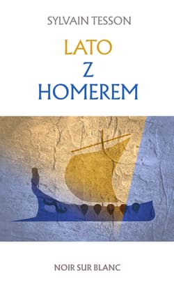 Lato z Homerem - Sylvain Tesson