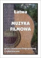 Łatwa Muzyka Filmowa. Gitara klasyczna... - M. Pawełek