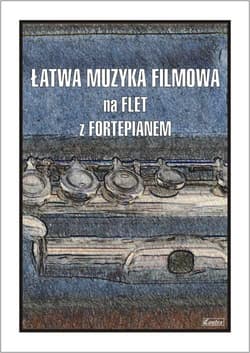 Łatwa muzyka filmowa na flet z fortepianem - Cezary Kocur