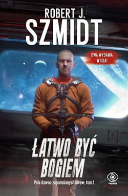 Łatwo być Bogiem - Robert J.  Szmidt