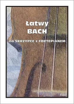 Łatwy Bach na skrzypce z fortepianem