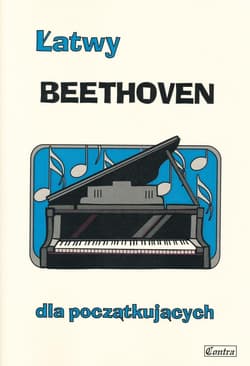 Łatwy Beethoven dla początkujących - Agnieszka Górecka