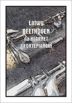 Łatwy Beethoven na klarnet z fortepianem - A. Razumowicz