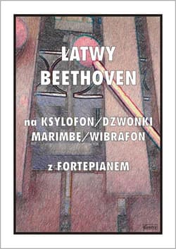 Łatwy Beethoven na ksylofon / dzwonki / marimbę... - Tadeusz Pawson