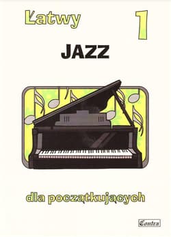 Łatwy Jazz 1 dla początkujących - Praca zbiorowa