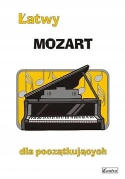 Łatwy Mozart dla początkujących - Agnieszka Górecka