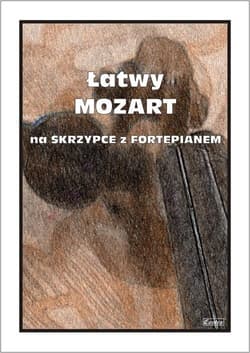 Łatwy Mozart na skrzypce z fortepianem - Cezary Kocur