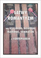 Łatwy Romantyzm na ksylofon / dzwonki / marimbę... - Tadeusz Pawson