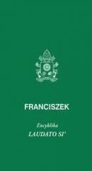 Laudato Si - Papież Franciszek