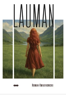 Lauman - Roman Kwiatkowski