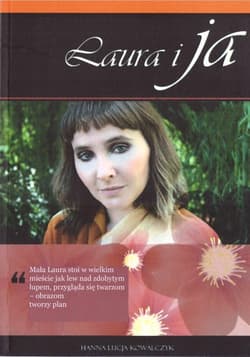 Laura i ja - Hanna Łucja Kowalczyk