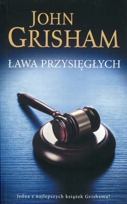 Ława przysięgłych - John Grisham