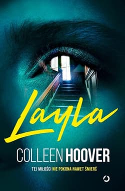 Layla [wyd. 2, 2022] - Colleen Hoover