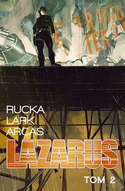 Lazarus 2 Awans - Greg Rucka, Lark Michael, Arcas Santi