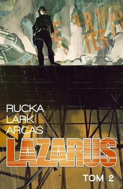 Lazarus 2 Awans - Greg Rucka, Lark Michael, Arcas Santi