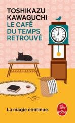 Le Cafe du temps retrouve - Toshikazu Kawaguchi