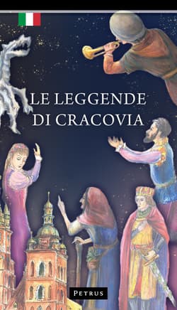 Le leggende di Cracovia wer. włoska - Iwański Zbigniew