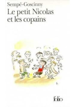 Le petit Nicolas et les copains - René Goscinny, Jean-Jacques Sempé