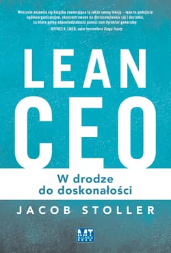Lean CEO W drodze do doskonałości - Jacob Stoller