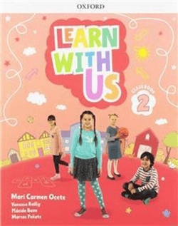 Learn With Us Level 2 Class Book - Mari Carmen Ocete