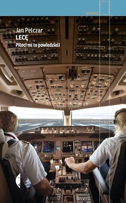 Lecę Piloci mi to powiedzieli - Jan Pelczar