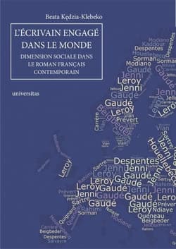 Lecrivain engage dans le monde Dimension sociale dans le roman français contemporain - Beata Klebeko