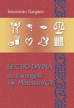 Lectio Divina 24 Do Ewangelii Św Mateusza 2 Kazanie na Górze - Gargano Innocenzo