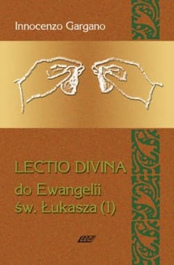 Lectio Divina 4 Do Ewangelii Św Łukasza 1 - Gargano Innocenzo