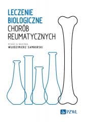 Leczenie biologiczne chorób reumatycznych - Samborski Włodzimierz