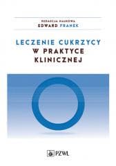 Leczenie cukrzycy w praktyce klinicznej -  Franek Edward