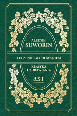 Leczenie głodowaniem - Aleksiej Suworin