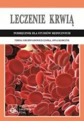 Leczenie krwią - Niechwiadowicz-Czapka Teresa, Anna Klimczyk