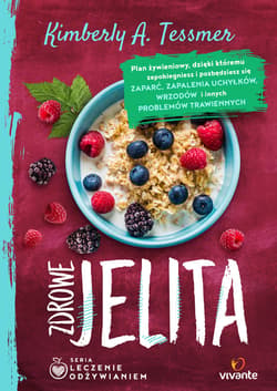 Leczenie odżywianiem. Zdrowe jelita - ebook - Kimberly Tessmer