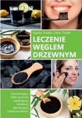 Leczenie węglem drzewnym - Agatha i Calvin Thrash