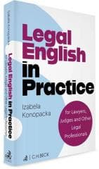 Legal English in Practice for Lawyers, Judges... - Praca zbiorowa