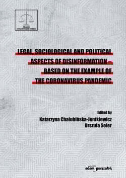 Legal sociological and political aspects of disinformation  based on the example of the coronavirus pandemic