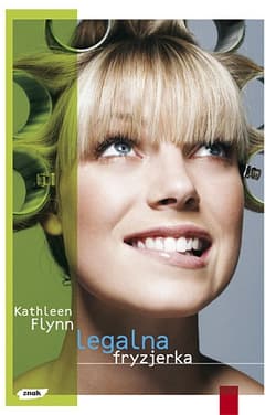 Legalna fryzjerka - Kathleen Flynn