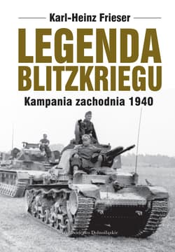 Legenda blitzkriegu - ebook - Karl-Heinz Frieser