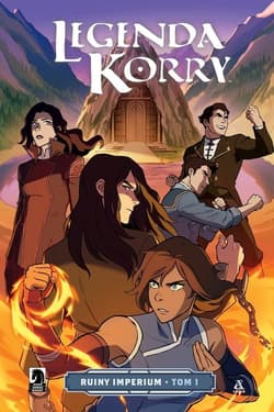 Legenda Korry: Ruiny imperium Tom 1 - DiMartino Michael, Wong Michelle