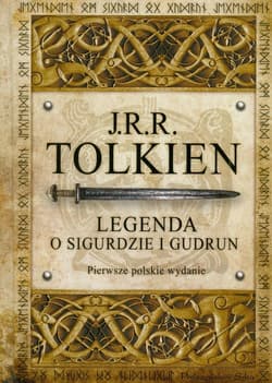 Legenda o Sigurdzie i Gudrun - John Ronald Reuel Tolkien