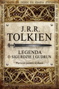 Legenda o Sigurdzie i Gudrun - John Ronald Reuel Tolkien