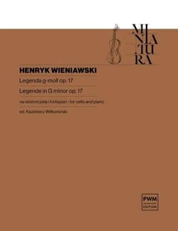 Legenda op. 17 w transkrypcji na wiolonczelę i... - Wieniawski Henryk, Kazimierz Wiłkomirski