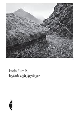 Legenda żeglujących gór - ebook - Paolo Rumiz