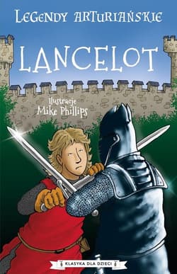 Legendy arturiańskie Tpm 7 Lancelot - nieznany autor