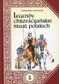 Legendy chrześcijańskie miast polskich