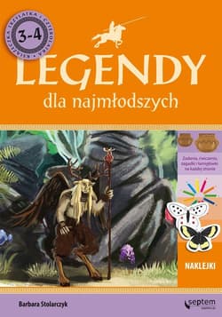 Legendy dla najmłodszych 3-latek i 4-latek - Barbara Stolarczyk