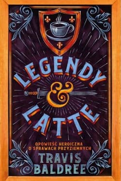 Legendy i Latte - Travis Baldree